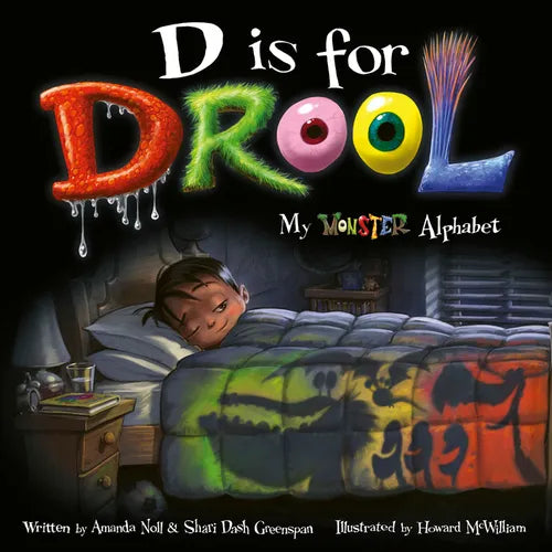 D Is for Drool: My Monster Alphabet - Paperback