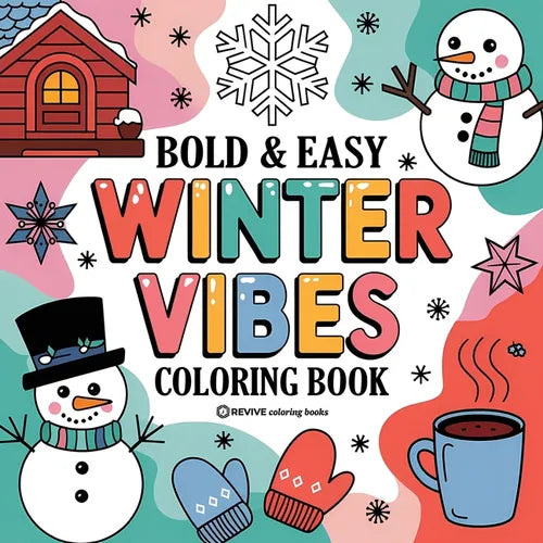 Bold & Easy Winter Vibes Coloring Book: Cozy & Relaxing Stress Relief Coloring - Paperback