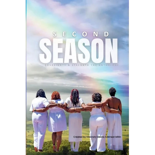 Second Season: Sovereignty and Strength The Anthology - Paperback