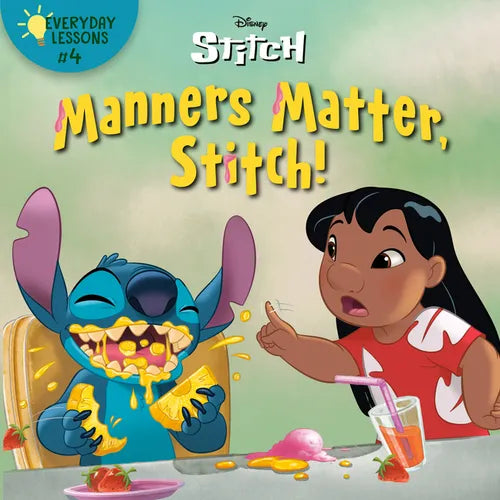 Everyday Lessons #4: Manners Matter, Stitch! (Disney Stitch) - Paperback