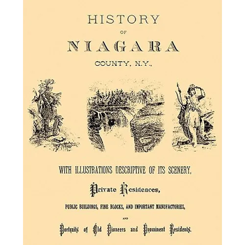 History of Niagara County, N.Y., 1878 - Paperback
