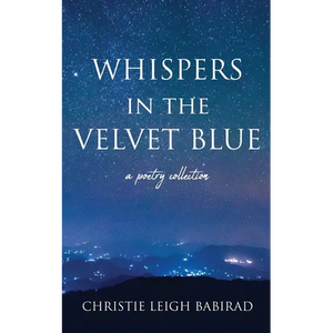 Whispers in the Velvet Blue - Paperback