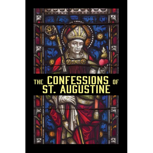 The Confessions of St. Augustine - Paperback