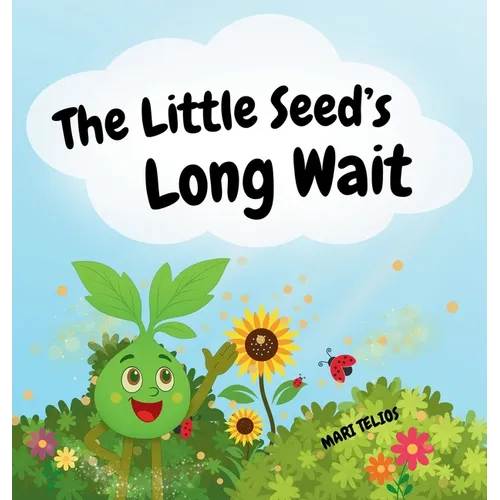 The Little Seed's Long Wait - Hardcover