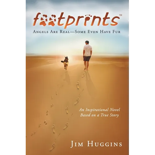 Footprints: Angels Are Real-Some Even Have Fur - Paperback