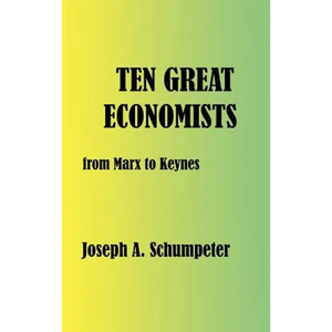 Ten Great Economists - Hardcover