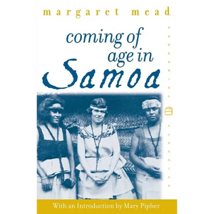 Coming of Age in Samoa: A Psychological Study of Primitive Youth for Western Civilisation - Paperback