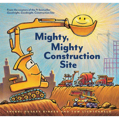 Mighty, Mighty Construction Site - Hardcover