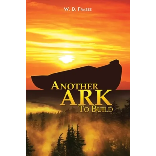 Another Ark to Build - Paperback