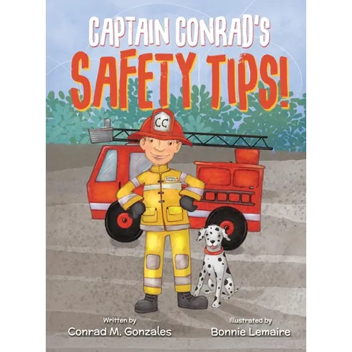 Captain Conrad's Safety Tips! - Hardcover