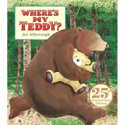 Where's My Teddy?: 25th Anniversary Edition - Board Book