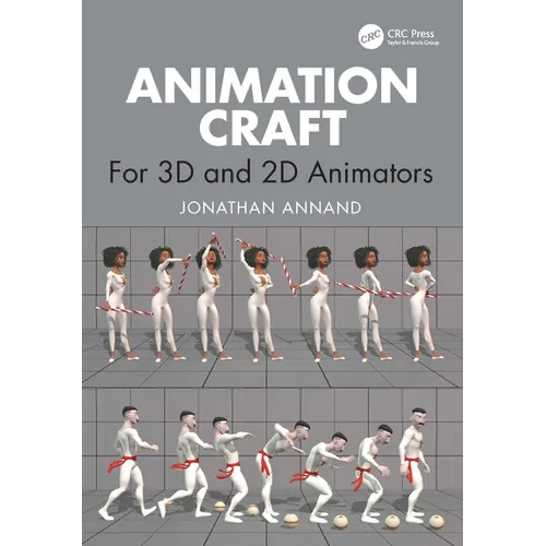 Animation Craft: For 3D and 2D Animators - Paperback