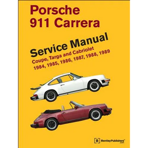 Porsche 911 Carrera Service Manual: 1984, 1985, 1986, 1987, 1988, 1989: Coupe, Targa and Cabriolet - Hardcover