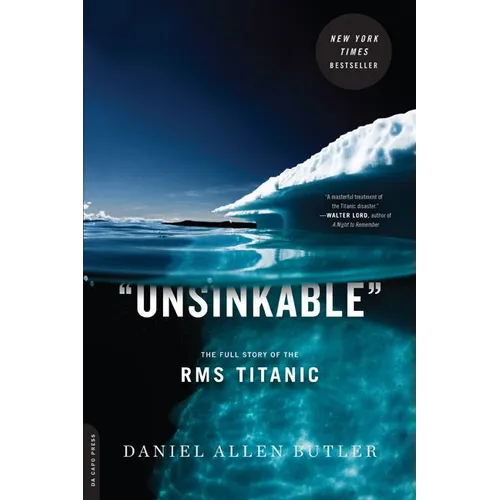 Unsinkable: The Full Story of the RMS Titanic - Paperback