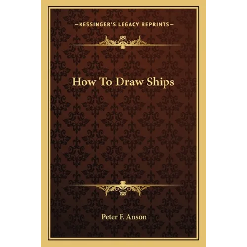 How To Draw Ships - Paperback
