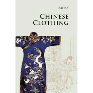 Chinese Clothing - Paperback