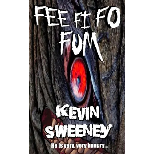 Fee Fi Fo Fum: Extreme Horror - Paperback