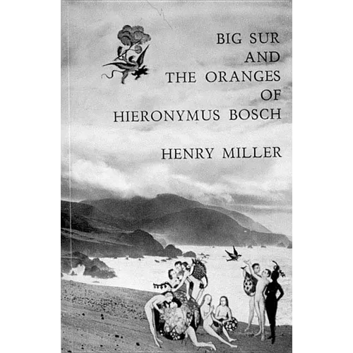 Big Sur and the Oranges of Hieronymus Bosch - Paperback