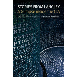 Stories from Langley: A Glimpse Inside the CIA - Hardcover