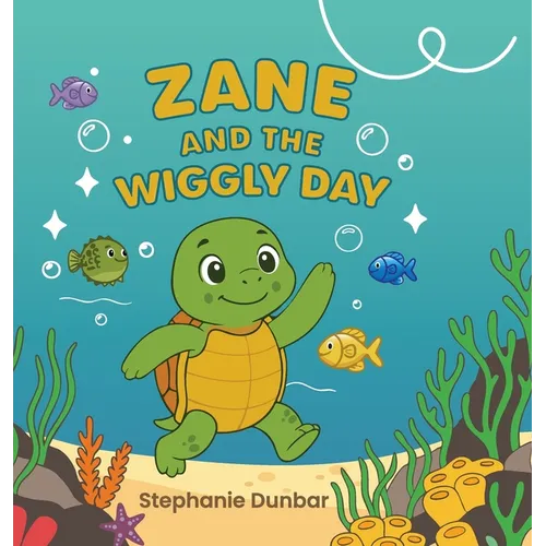 Zane and the Wiggly Day - Hardcover
