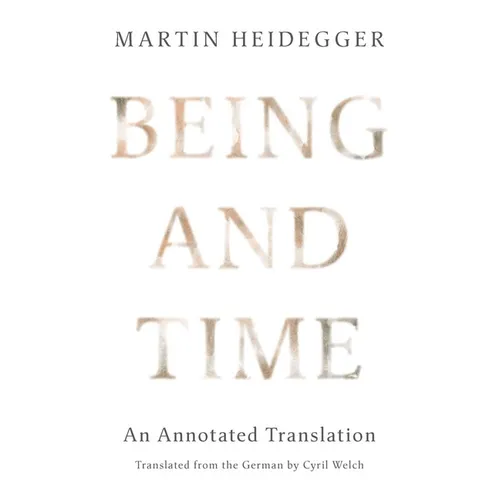Being and Time: An Annotated Translation - Hardcover