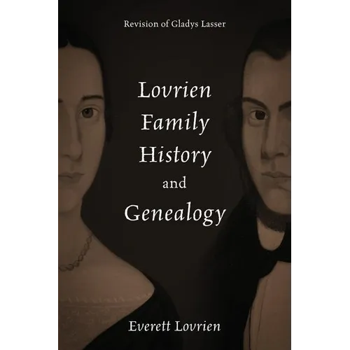 Lovrien Family History and Genealogy: Revision of Gladys Lasser - Paperback