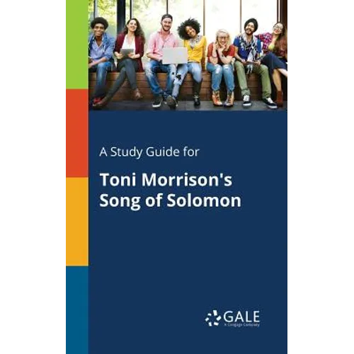 A Study Guide for Toni Morrison's Song of Solomon - Paperback