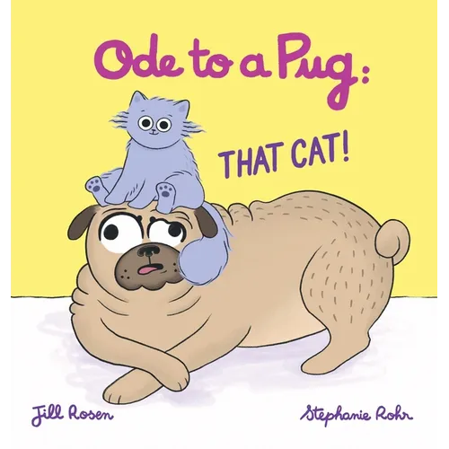 Ode to a Pug: That Cat! - Hardcover
