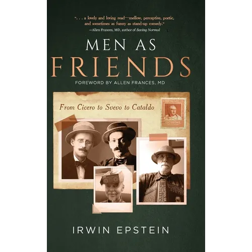 Men As Friends: From Cicero to Svevo to Cataldo - Hardcover