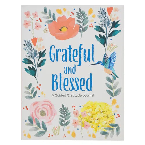 Grateful and Blessed: A Guided Gratitude Journal - Paperback