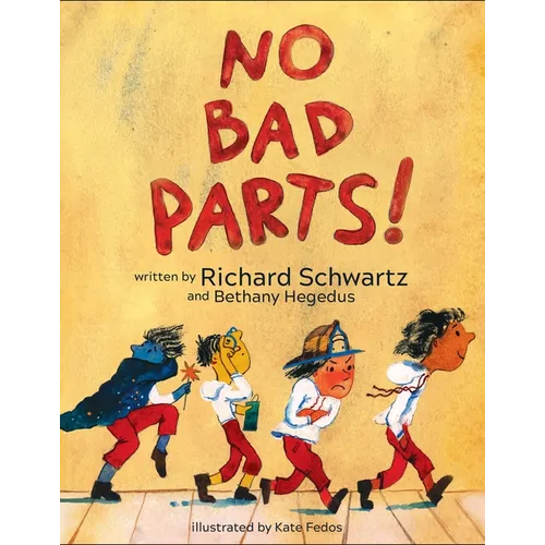 No Bad Parts! - Hardcover