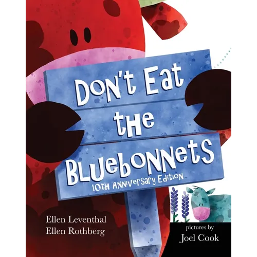 Don't Eat the Bluebonnets - Paperback