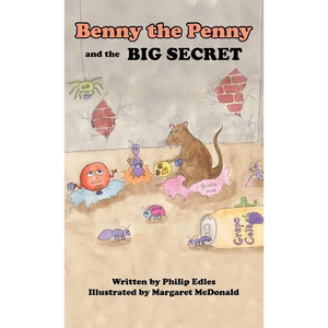 Benny the Penny and the Big Secret - Hardcover