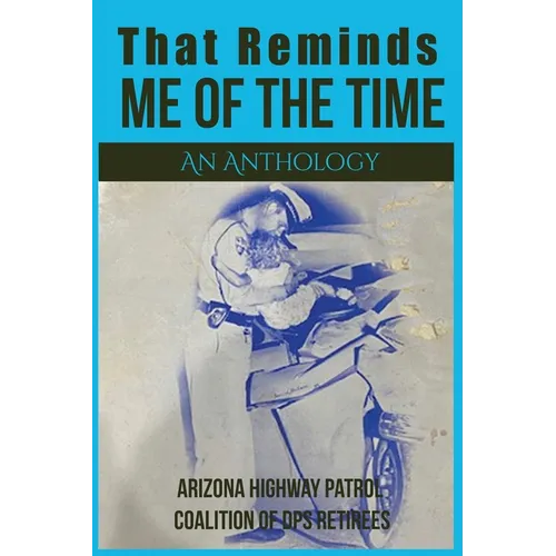 That Reminds Me of the Time... - Paperback