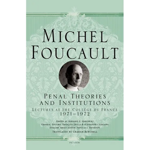 Penal Theories and Institutions: Lectures at the Collège de France - Paperback