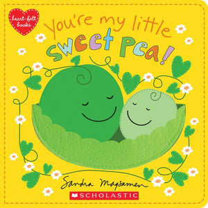 You're My Little Sweet Pea - Board Book