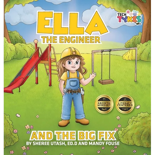 Ella the Engineer and the Big Fix - Hardcover