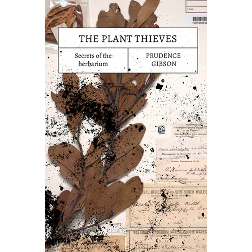 The Plant Thieves: Secrets of the herbarium - Paperback