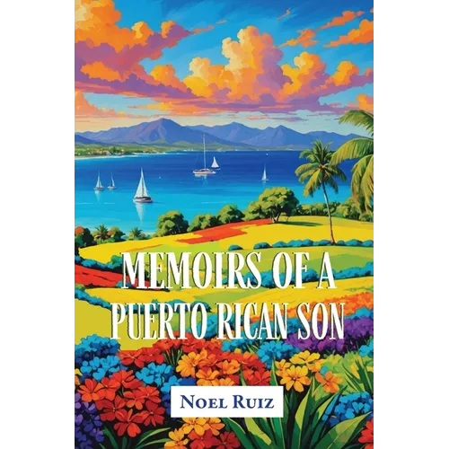 Memoirs of a Puerto Rican Son - Paperback