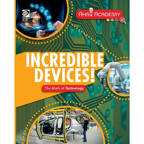 Incredible Devices! The Math of Technology - Paperback
