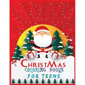christmas coloring books for teens: Activity Coloring Book for Adults and Teens 40 + Pages 1 design per sheet: 8.5x 11 Inches - Paperback