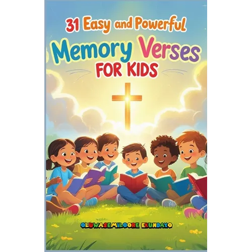31 Easy and Powerful Memory Verses for Kids - Paperback