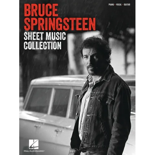 The Bruce Springsteen Sheet Music Collection: 30 Hits Arranged for Piano, Voice, and Guitar with Full Lyrics - Paperback