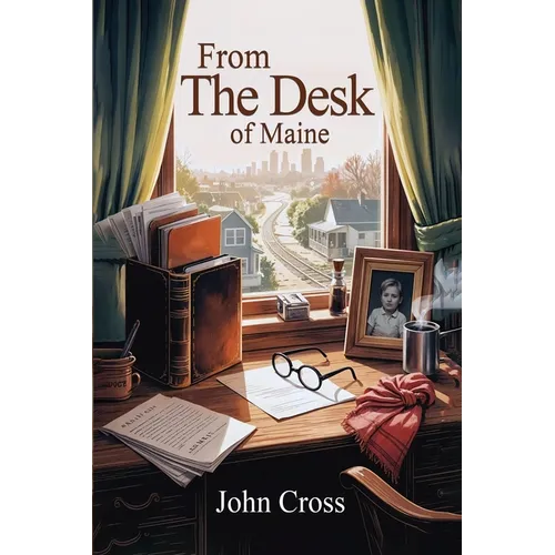 From the Desk of Maine - Paperback