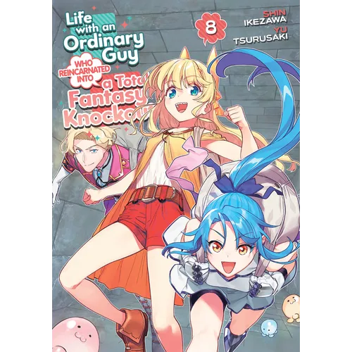 Life with an Ordinary Guy Who Reincarnated Into a Total Fantasy Knockout Vol. 8 - Paperback