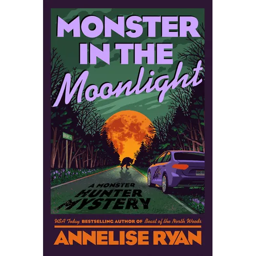 Monster in the Moonlight - Hardcover