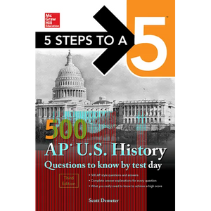 5 Steps to a 5: 500 AP Us History Questions to Know by Test Day, Third Edition - Paperback