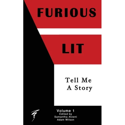 Furious Lit: Tell Me A Story - Paperback