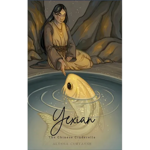 Yexian: the Chinese Cinderella - Hardcover