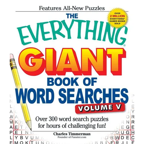 The Everything Giant Book of Word Searches, Volume 5: Over 300 Word Search Puzzles for Hours of Challenging Fun! - Paperback